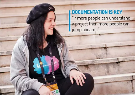  ??  ?? DOCUMENTAT­ION IS KEY
“If more people can understand a project then more people can jump aboard…”