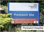  ?? ?? Prestwich Hospital