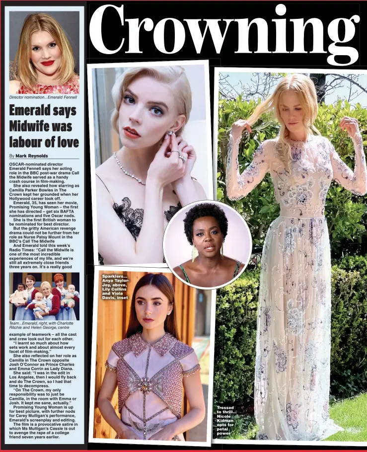  ??  ?? Sparklers... Anya TaylorJoy, above, Lily Collins and Viola Davis, inset
Tressed to thrill... Nicole Kidman opts for petal power