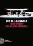  ??  ?? » Bastardi in salsa rossa Joe R. Lansdale Pagine: 285 Prezzo: 18,50e Editore Einaudi