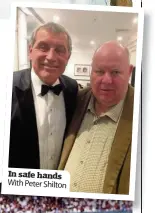  ??  ?? In safe hands With Peter Shilton