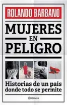  ??  ?? Tapa. “Mujeres en Peligro”.