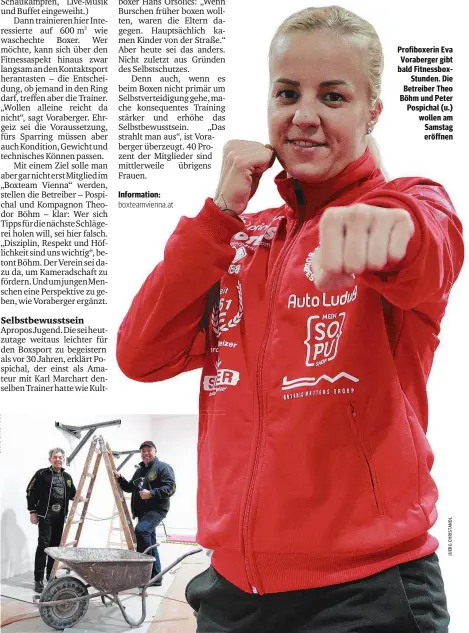  ??  ?? Profiboxer­in Eva Voraberger gibt bald Fitnessbox­Stunden. Die Betreiber Theo Böhm und Peter Pospichal (u.) wollen am Samstag eröffnen