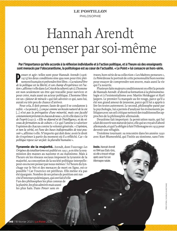  ??  ?? Destin. Hannah Arendt en 1944 aux États-Unis, où elle a trouvé refuge après avoir fui son Allemagne natale.