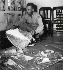  ??  ?? Jesse Marshall, who initially investigat­ed and recovered some of the debris from Roswell in 1947