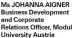  ?? ?? Ms JOHANNA AIGNER Business Developmen­t and Corporate Relations Officer, Modul University Austria