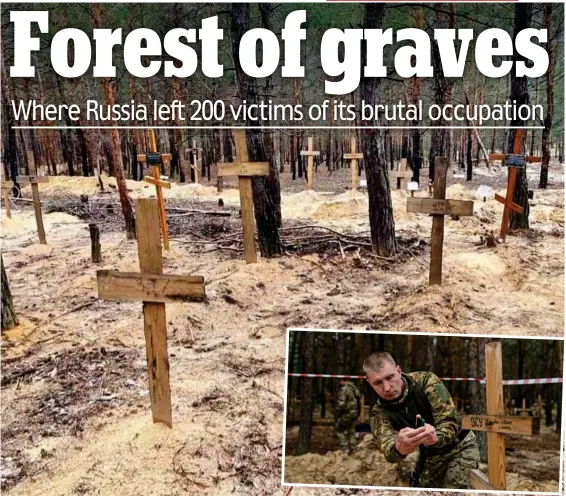  ?? ?? Burial ground: Simple wooden crosses in a forest outside Izyum Keeping toll: An inspector makes a record of yet another grave