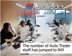  ?? ?? The number of Auto Trader staff has jumped to 941