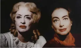  ?? Photograph: Allstar/Cinetext/Warners ?? Stars war … Bette Davis and Joan Crawford in the 1962 film What Ever Happened to Baby Jane?.