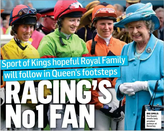  ?? ?? BIG SMILE: the Queen meets lady amateur jockeys at Beverley