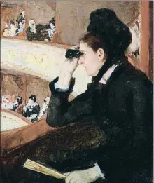  ??  ?? ‘En el palco’. Obra de 1878 de Mary Cassatt. “La mujer siempre era objeto de la mirada, no el sujeto. Aquí se transgrede... bajo la observació­n de un hombre”