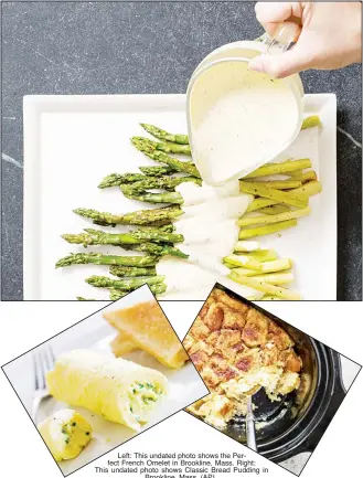  ??  ?? Left: This undated photo shows the Perfect French Omelet in Brookline, Mass. Right: This undated photo shows Classic Bread Pudding in
Brookline, Mass. (AP)