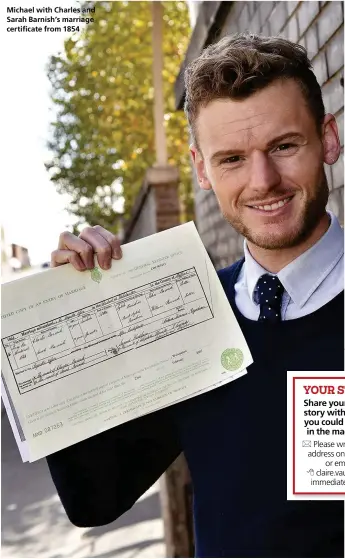  ??  ?? Michael with Charles and Sarah Barnish’s marriage certificat­e from 1854