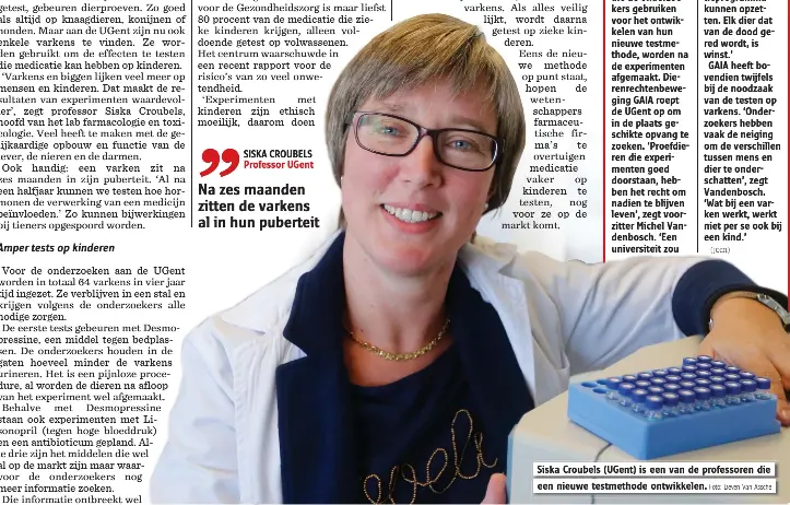 Eerst getest op varkens, daarna op kinderen PressReader