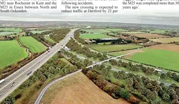  ??  ?? An artist’s impression shows how the new road’s junction with the M25 in Essex will look. The Lower Thames Crossing will be tolled although the cost has not been revealed
