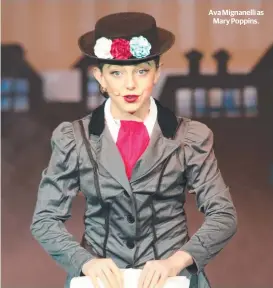  ??  ?? Ava Mignanelli as Mary Poppins.