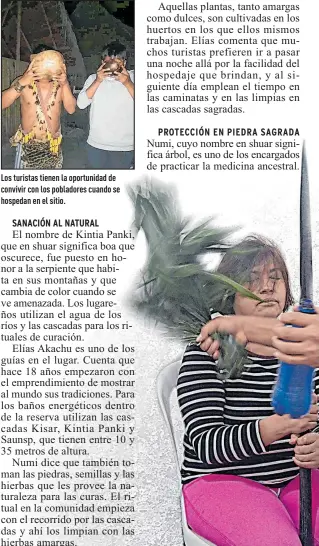  ??  ?? Los turistas tienen la oportunida­d de convivir con los pobladores cuando se hospedan en el sitio.