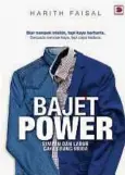  ??  ?? TAJUK: Bajet Power Simpan dan Labur Gaya Orang Muda
PENULIS: Harith Faisal PENERBIT:
HARGA: RM30