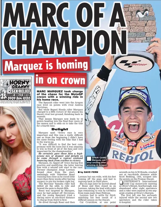  ??  ?? SPAIN GAME: Marquez can’t stop smiling after winning in Aragon