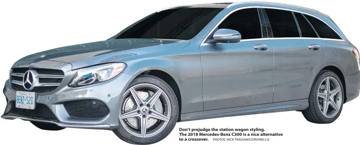  ?? PHOTOS: NICK TRAGIANIS/DRIVING.CA ?? Don’t prejudge the station wagon styling. The 2018 Mercedes-Benz C300 is a nice alternativ­e to a crossover.