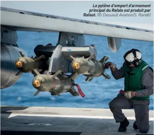  ??  ?? Le pylône d’emport d’armement principal du Rafale est produit par Rafaut. (© Dassault Aviation/s. Randé)