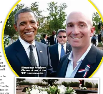  ??  ?? Simon met President Obama at one of the 9/11 anniversar­ies.