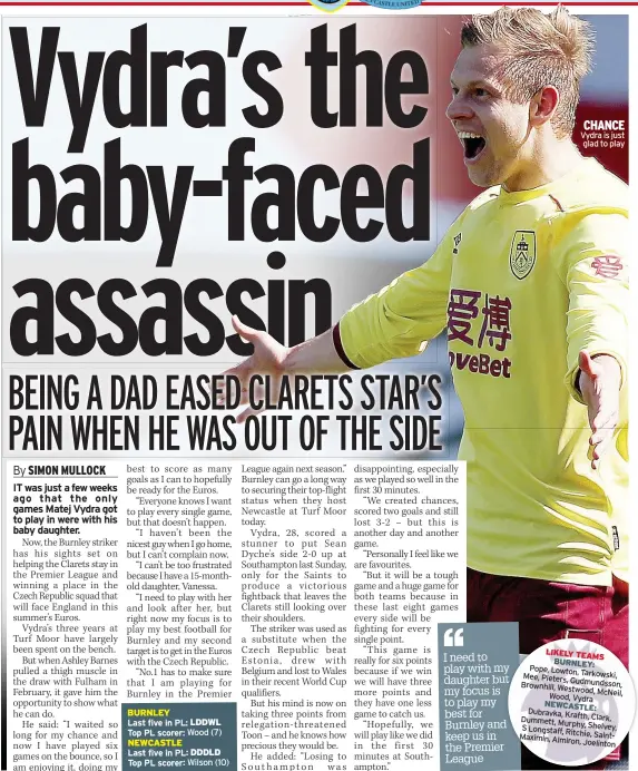  ??  ?? CHANCE Vydra is just glad to play