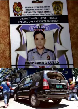  ?? EDWIN BACASMAS ?? FROM TEAMMATE TO TARGET Senior Insp. Ramon Castillo allegedly shot it out with fellow officers when cornered in his vehicle after a buy-bust operation in Quezon City early Tuesday.