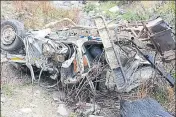  ??  ?? The wreckage of a pickup vehicle after a road mishap at Ranwi in Chaupal in Shimla district, in which six people were killed and two injured on Thursday. HT PHOTO