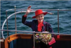  ?? FOTO: IDA MARIE ODGAARD/RITZAU SCANPIX ?? Dronning Margrethe gik om bord på kongeskibe­t ’Dannebrog’ 4. maj.