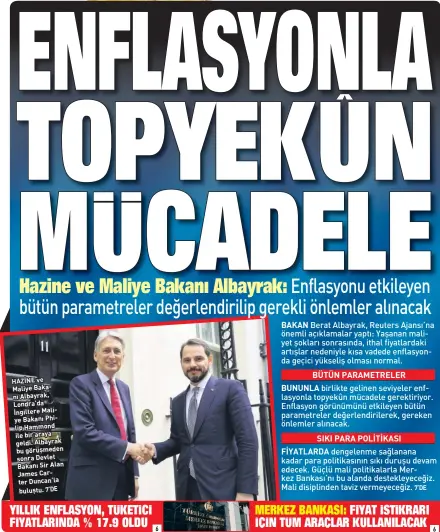  ??  ?? HAZİNE ve Maliye Bakanı Albayrak, Londra’da İngiltere Maliye Bakanı Philip Hammond ile bir araya geldi. Albayrak bu görüşmeden sonra Devlet Bakanı Sir Alan James Carter Duncan’la buluştu. ’DE ’DE