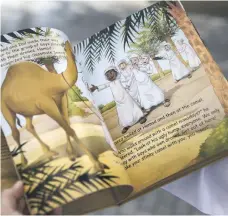  ?? Photos Reem Mohammed / The National ?? ‘The Camel and the Drone’, a children’s book by Ahmed Al Shoaibi