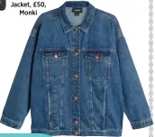  ??  ?? Jacket, £50, Monki