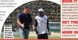  ?? ?? HERO Shane Warne at Galle Cricket Stadium