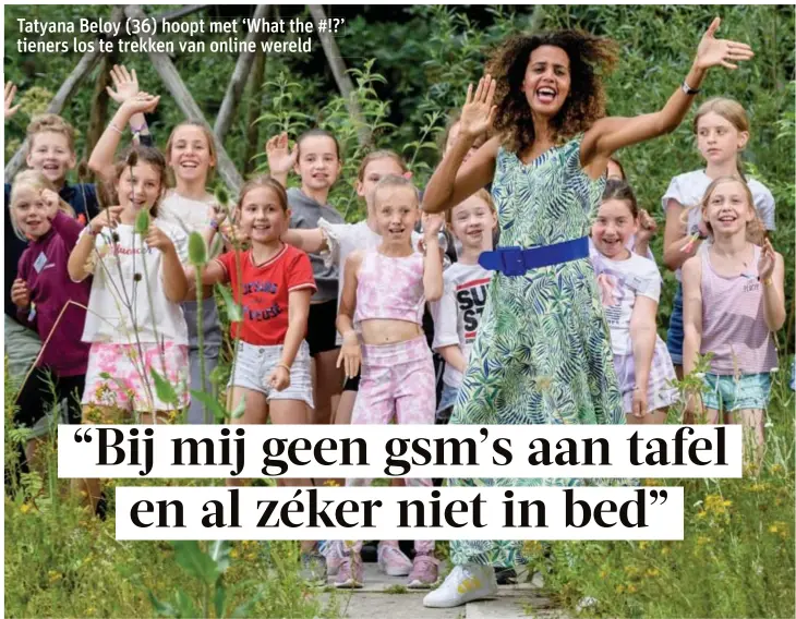  ?? FOTO DBA ?? Al tien jaar dompelt Tatyana Beloy zich onder in de leefwereld van tieners tijdens het musicalkam­p
Supastar.