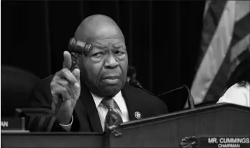  ?? ASSOCIATED PRESS ?? IN THIS APRIL 2 in Washington. file photo, House Oversight and Reform Committee Chair Elijah Cummings, D-Md., leads a meeting on Capitol Hill