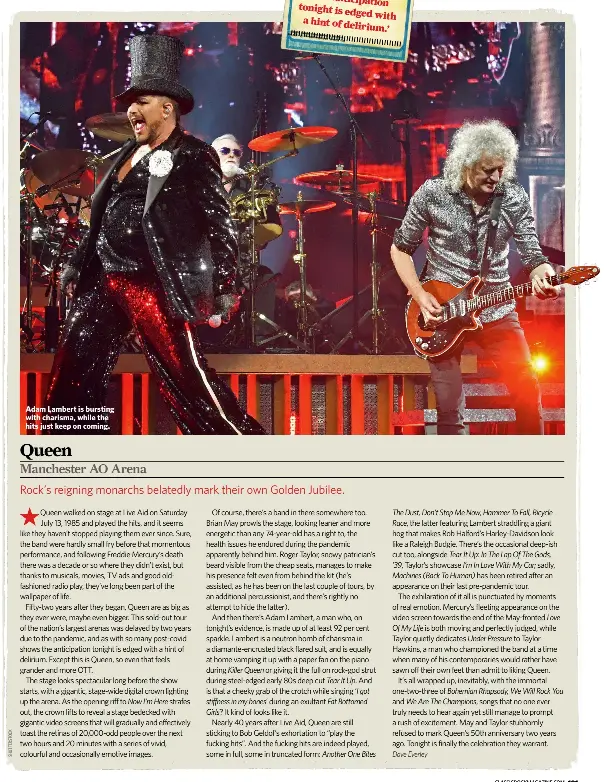  ?? ?? Adam Lambert is bursting with charisma, while the hits just keep on coming.