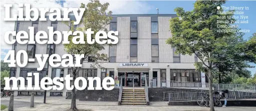  ?? The library in Skelmersda­le next to the Nye Bevan Pool and Concourse shopping centre ??