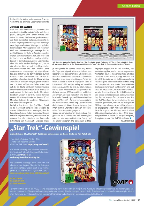  ??  ?? Seit dem 09. September ist die „Star Trek: The Original 4 Movie Collection 4K“für 93 Euro erhältlich. Schade nur, dass „Star Trek V: Am Rande des Universums“und „Star Trek VI: Das unentdeckt­e Land“fehlen