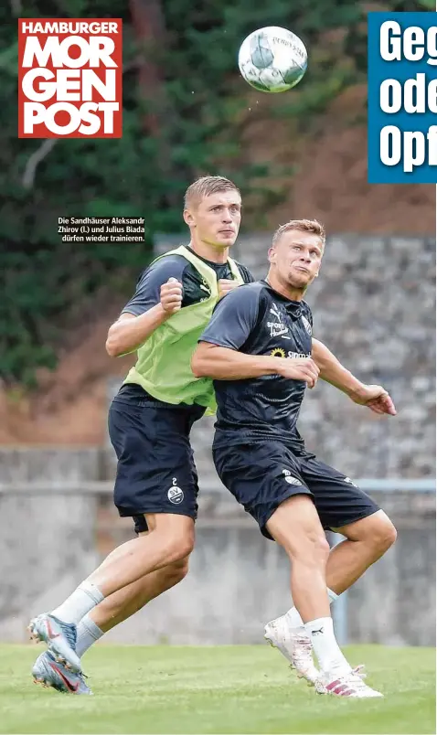  ??  ?? Die Sandhäuser Aleksandr Zhirov (l.) und Julius Biada dürfen wieder trainieren.