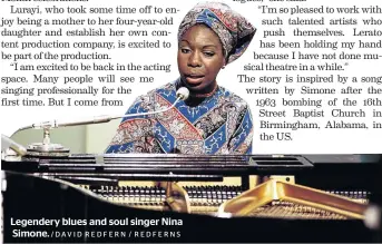  ?? /DAVID REDFERN / REDFERNS ?? Legendery blues and soul singer Nina Simone.