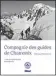  ??  ?? COMPAGNIE DES GUIDES DE CHAMONIX. 200 ANS D’HISTOIRE(S) PAR JOËLLE DARTIGUE-PACCALET ET DAVID RAVANEL. GLÉNAT, 256 P., 30 €.