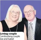  ??  ?? Loving couple Cambuslang couple Joe and Isabel McKernan