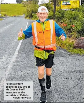  ?? PICTURE / SUPPLIED ?? Peter Newburn beginning day two of his Cape to Bluff marathon on the outskirts of Kaitaia.