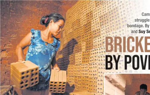  ??  ?? ABOVE A Cambodian woman works at a brick factory on the outskirts of Phnom Penh.