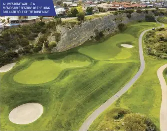  ??  ?? A LIMESTONE WALL IS A MEMORABLE FEATURE OF THE LONG PAR-4 4TH HOLE OF THE DUNE NINE.