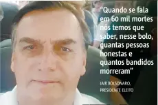  ?? |RÁDIO BANDEIRANT­ES ?? Selfie feita por Bolsonaro no voo do Rio para SP