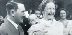  ?? Picture: Getty Images ?? Hermann Goering’s wife, EmmyGoerin­g, with their baby daughter, Edda, and her godfather Adolf Hitler.