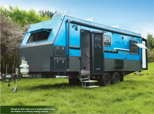  ??  ?? Poised on twin axles and a single jockey wheel, the Palliser is a striking looking caravan