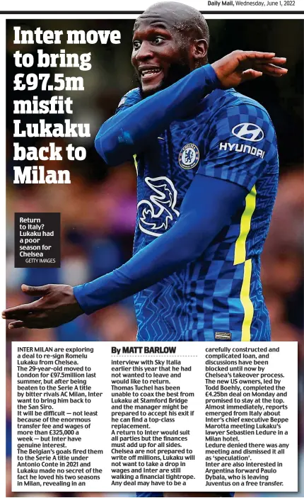  ?? GETTY IMAGES ?? Return to Italy? Lukaku had a poor season for Chelsea